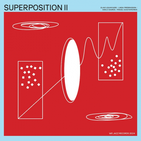 Toimituksen lämmin suositus heinäkuun uutuuslevyihin • Kuva: Superposition: II (We Jazz 2024).