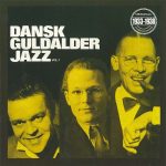 Dansk Guldalder Jazz Vol. 1 1933–1938 (EMI / Odeon 1968).