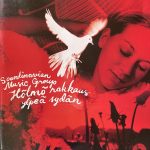 Scandinavian Music Group: Hölmö rakkaus ylpeä sydän (BMG Finland / RCA / Cortison Records 2006).