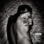 Suede: Autofiction (Suede Limited / BMG Rights Management UK 2022).