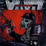 Voivod: War And Pain (Roadrunner / Metal Blade / Banzai 1984). Kansitaide: Michel "Away" Langevin