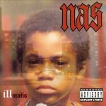 Nas: Illmatic (Columbia 1994).