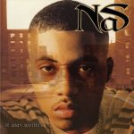 Nas: It Was Written (Sony Music Entertainment / Columbia 1996).