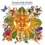 Tears For Fears: Tears Roll Down (Greatest Hits 82–92 (Phonogram / Fontana 1992).