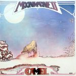 Camel: Moonmadness (Decca / Gama 1976).