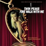 Twin Peaks – Fire Walk With Me • Music From The Motion Picture Soundtrack • Music Composed by Angelo Badalamenti (Warner Bros. Records 1992).