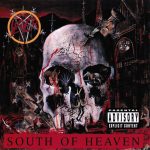 Slayer: South Of Heaven (Geffen/Def Jam Recordings 1988).