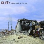 Rush: A Farewell To Kings (Mercury 1977).