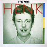 The Nits: Henk (CBS 1986).