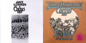 Juice Leskinen & Coitus Int 1973–1974: Juice Leskinen & Coitus Int & Per Vers, runoilija (Love Records 1973 • 1974).