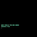 Nick Cave & The Bad Seeds: Skeleton Tree (Bad Seed Ltd. 2016).