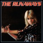 The Runaways (Mercury 1976).