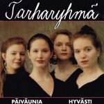 Tarharyhmä: Päiväunia // Hyvästi • 7"-single (Poko Rekords 1992).