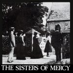 The Sisters Of Mercy: Damage Done (Merciful Release 1980).