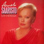 Anneli Saaristo: Elän hetkessä (Kerberos 1984).