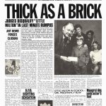 Jethro Tull: Thick As A Brick (Chrysalis 1972).