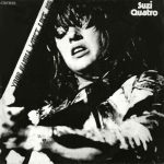 Suzi Quatro: Your Mamma Won't Like Me (RAK 1975).