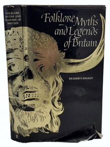 Folklore Myths And Legends Of Britain (Reader's Digest 1973).