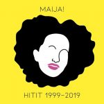 Maija Vilkkumaa: Maija! Hitit 1999–2019 (Warner Music Finland 2019).