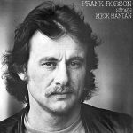 Frank Robson Sings Mick Hanian (Polydor / Fazer Finnlevy 1987).