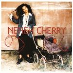 Neneh Cherry: Homebrew (Virgin / Circa 1992).