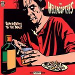 The Hellacopters: Supershitty To The Max! (White Jazz Records 1996).